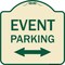 Signmission Event Parking Bidirectional Arrow Heavy-Gauge Aluminum Architectural Sign, 18" x 18", TG-1818-24084 A-DES-TG-1818-24084 - alternate 1